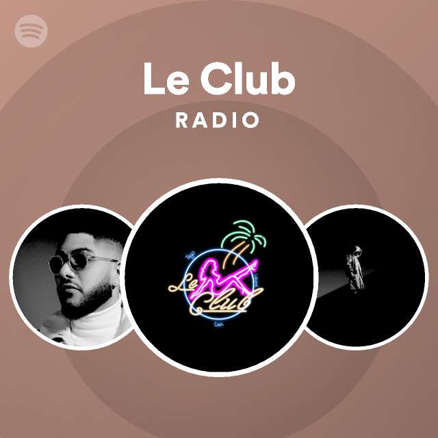 Le Club | Spotify