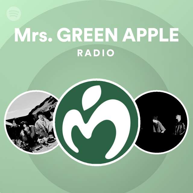 Mrs Green Apple Radio Spotify Playlist