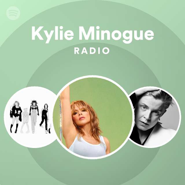 Kylie Minogue Radio Spotify Playlist