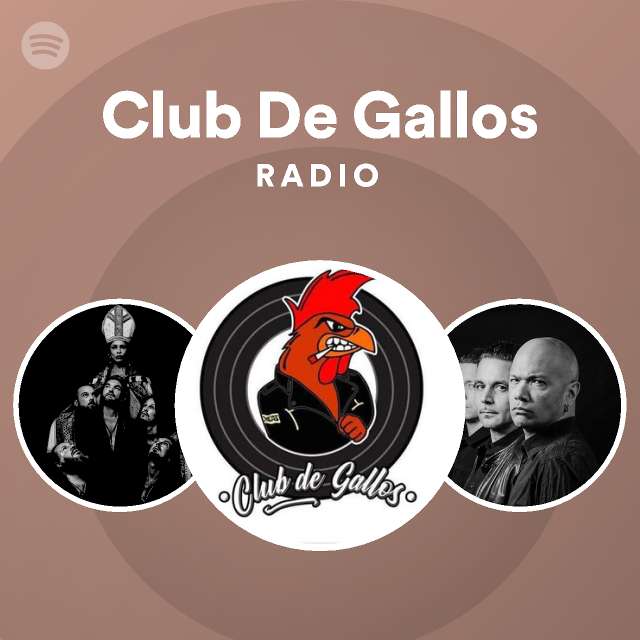 Club De Gallos Radio - playlist by Spotify | Spotify