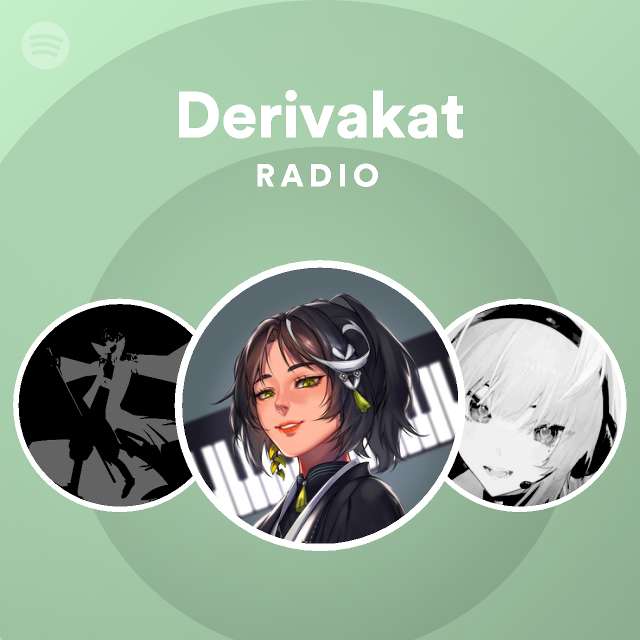 Derivakat Radio Spotify Playlist