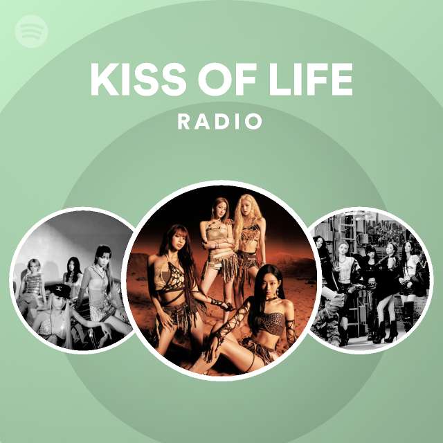 KISS OF LIFE Radio - playlist by Spotify | Spotify