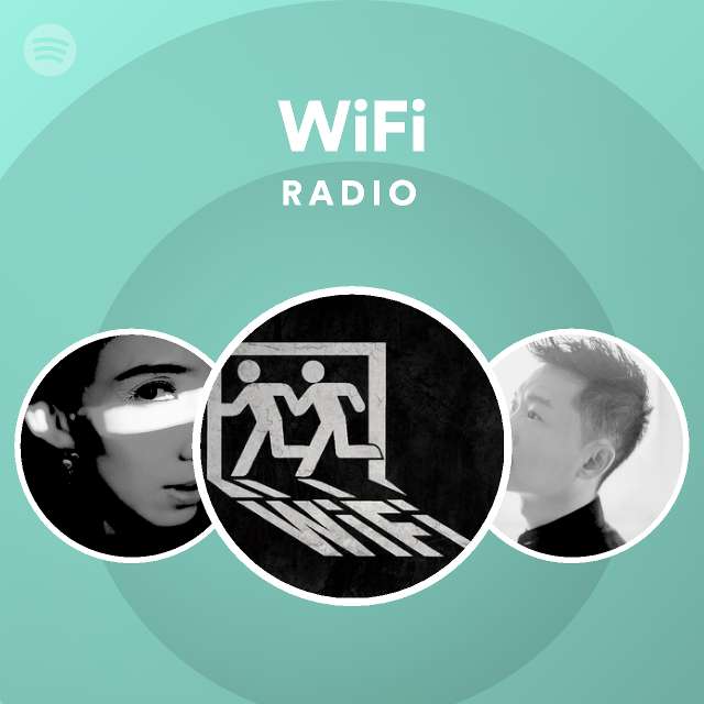 WiFi Radio - playlist by Spotify | Spotify