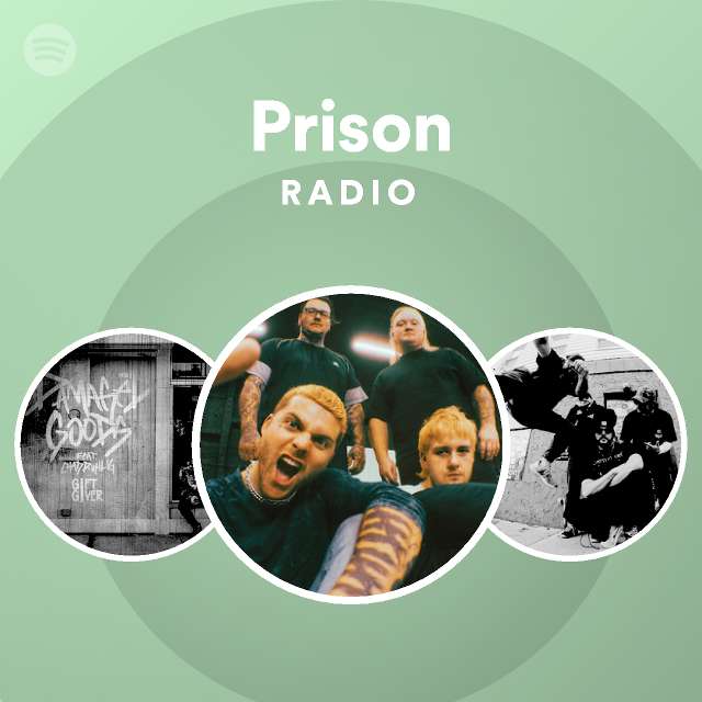 Prison Radio - playlist by Spotify | Spotify