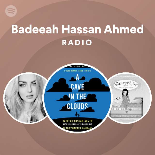 Badeeah Hassan Ahmed Radio Spotify Playlist