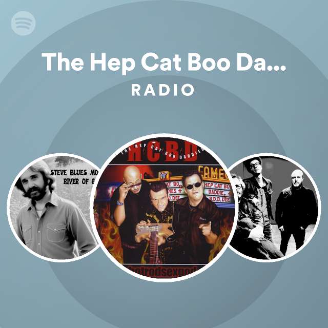 The Hep Cat Boo Daddies Radio Spotify Playlist