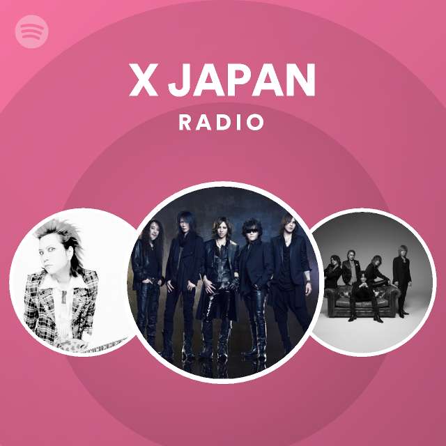 X Japan Radio Spotify Playlist