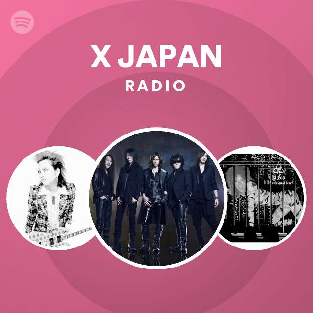 X Japan Radio Spotify Playlist