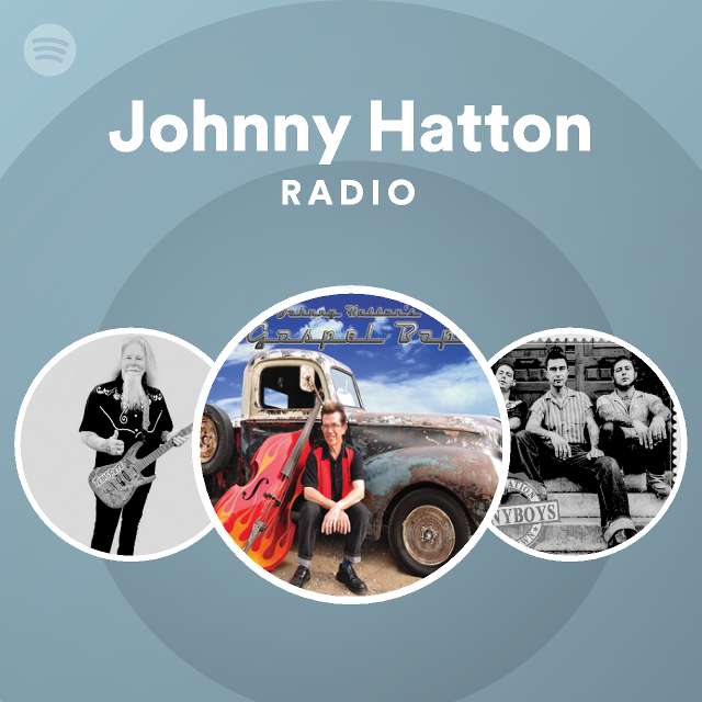 Johnny Hatton Radio | Spotify Playlist