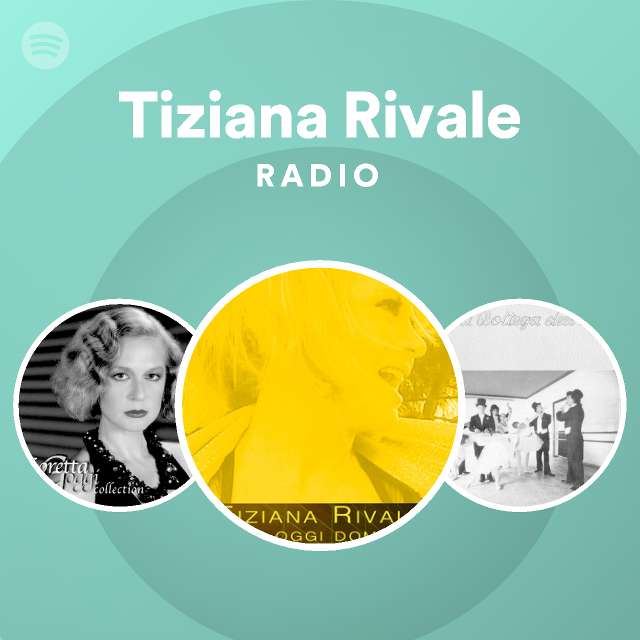 Tiziana Rivale