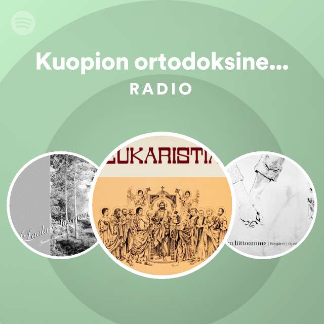 Kuopion ortodoksinen kirkkokuoro | Spotify