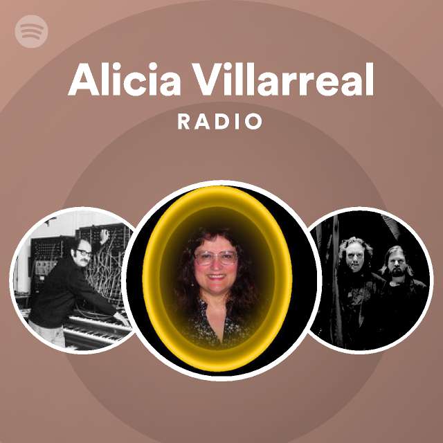 Alicia Villarreal Spotify
