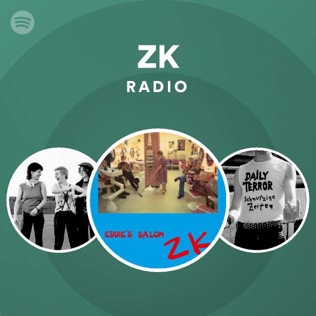 ZK Radio playlist by Spotify Spotify