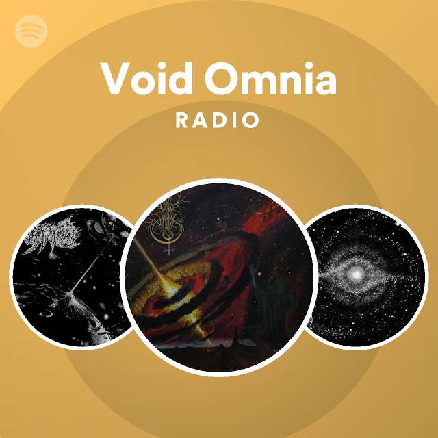 Void Omnia Radio - playlist by Spotify | Spotify