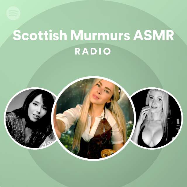 Scottish Murmurs Asmr Spotify