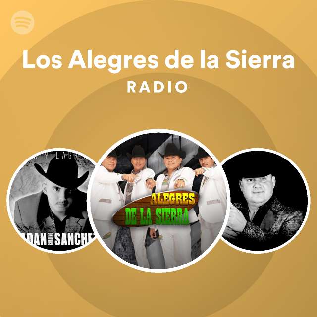 Los Alegres de la Sierra Radio - playlist by Spotify | Spotify