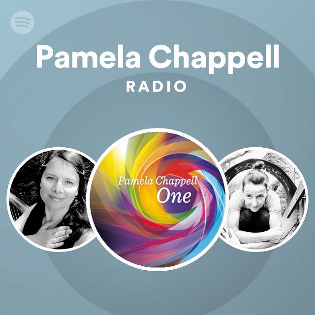 Pamela Chappell Radio Spotify Playlist