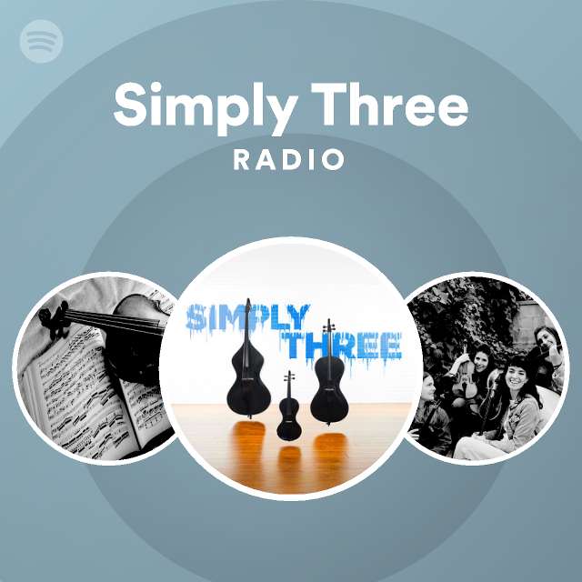 Simply Three Radio - playlist by Spotify | Spotify