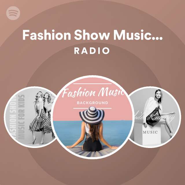 Fashion Show Music Club on Spotify