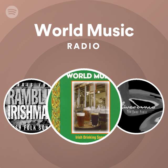 World Music Radio playlist by Spotify Spotify