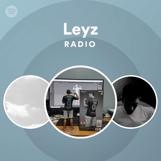 Leyz Radio | Spotify Playlist