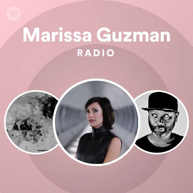 Marissa Guzman Songs, Albums and Playlists | Spotify