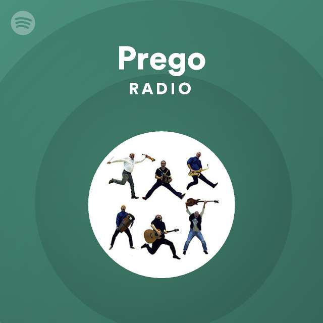 Prego Radio - playlist by Spotify | Spotify