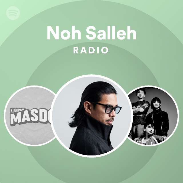 Noh Salleh  Spotify