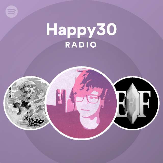 Happy30 Radio Spotify Playlist