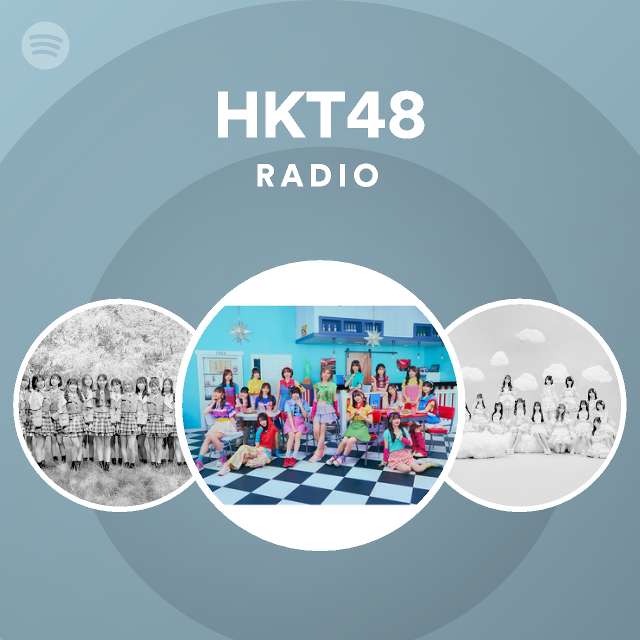 Hkt48 Spotify Listen Free