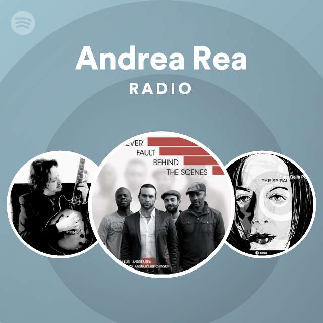 Andrea Rea Radio playlist by Spotify Spotify