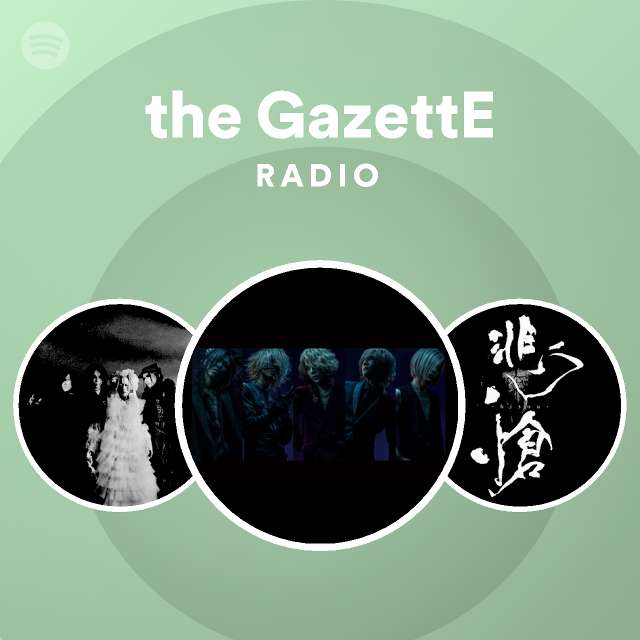 The Gazette Spotify