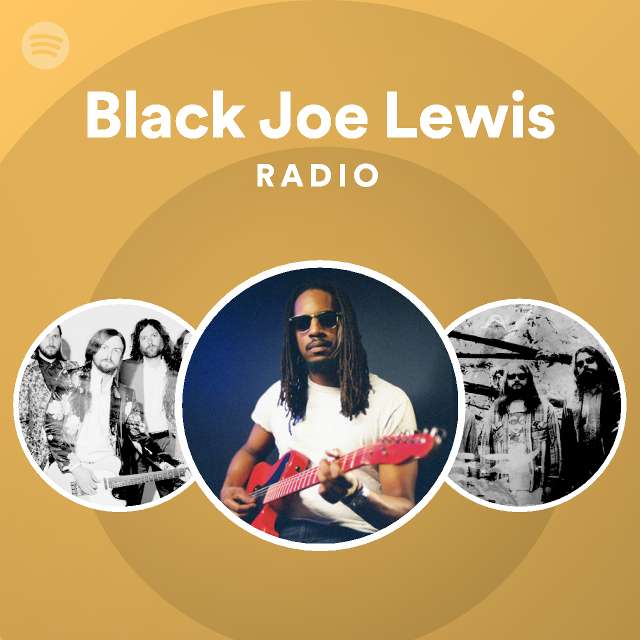 Black Joe Lewis Spotify