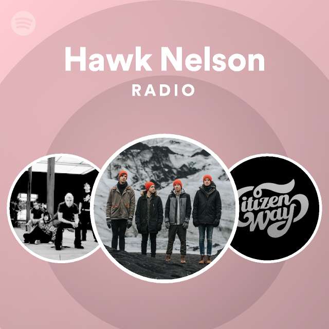 Hawk Nelson Spotify Listen Free