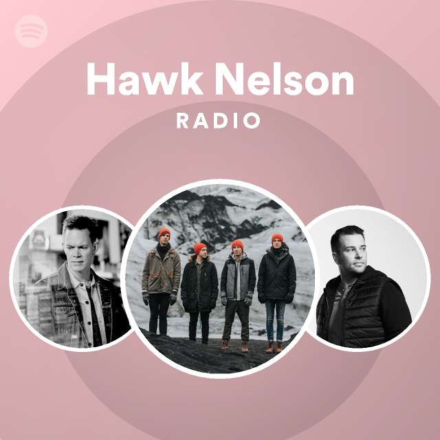 Hawk Nelson Spotify Listen Free