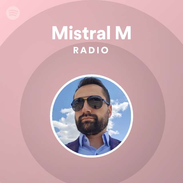 lastig Kosciuszko beweeglijkheid Mistral M | Spotify
