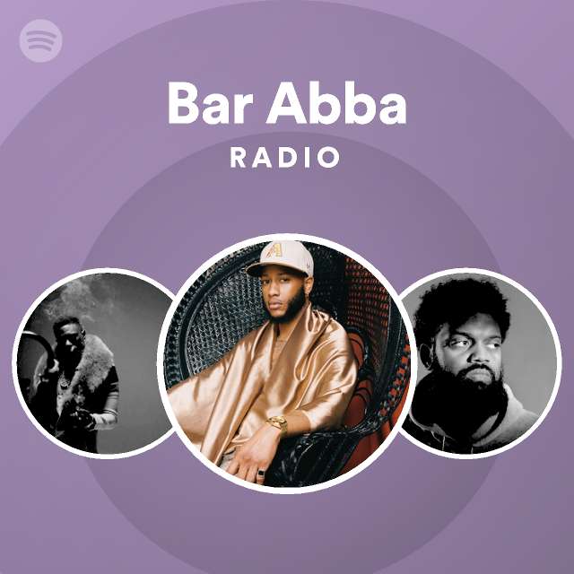 Bar Abba Radio - playlist by Spotify | Spotify