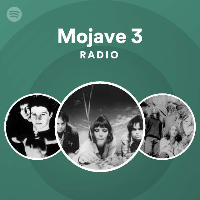 Mojave 3   Spotify