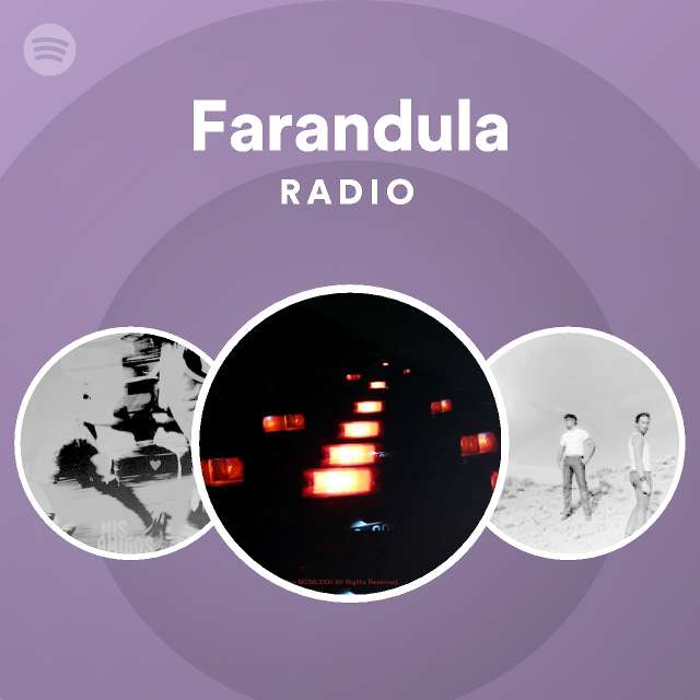 Farandula Radio - playlist by Spotify | Spotify