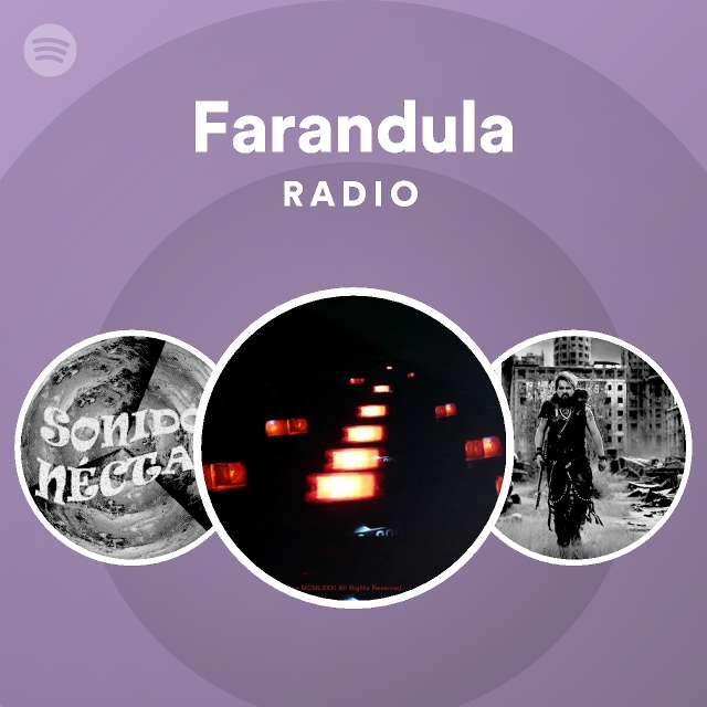 Farandula Radio - playlist by Spotify | Spotify