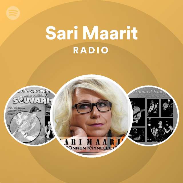 Sari Maarit Radio - playlist by Spotify | Spotify