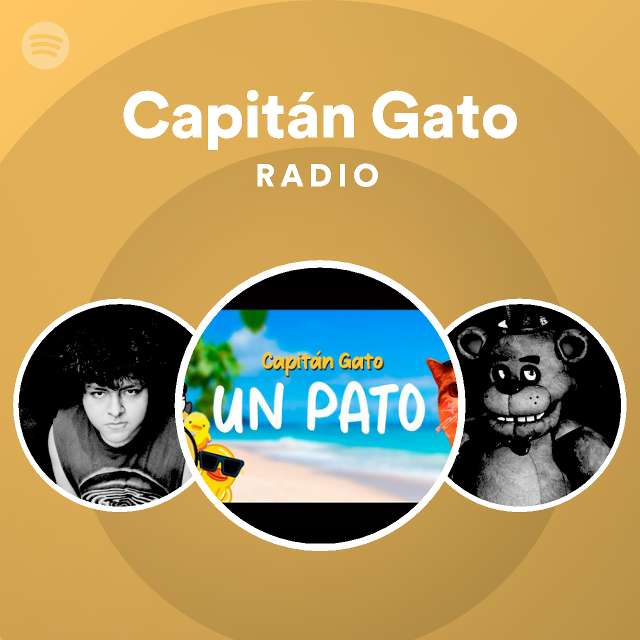 Capitán Gato Radio - playlist by Spotify | Spotify