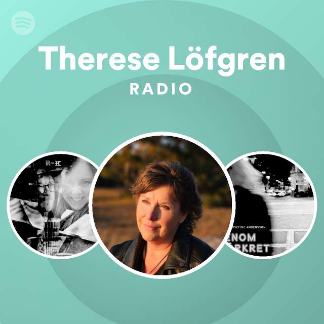 Therese Löfgren Radio Spotify Playlist
