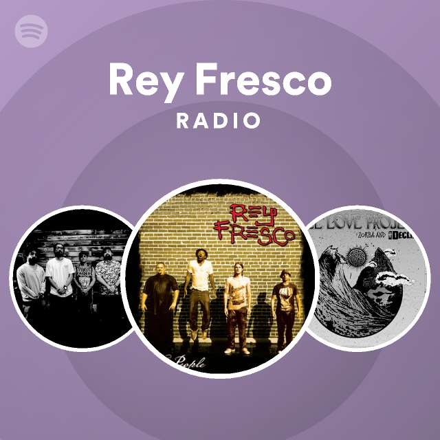 Rey Fresco