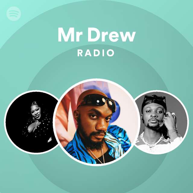 Mr Drew Radio Spotify Playlist