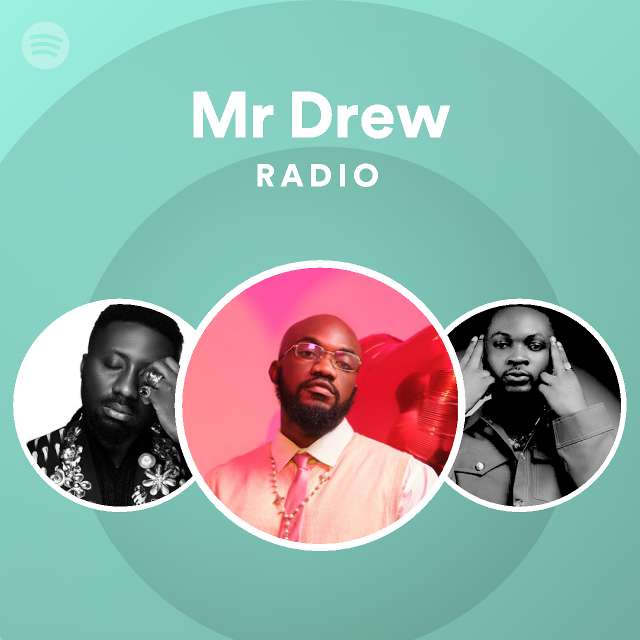 Mr Drew Radio Spotify Playlist