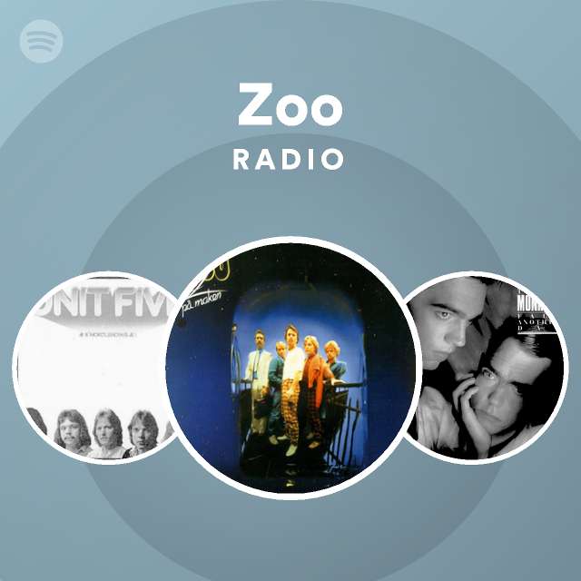 Zoo | Spotify