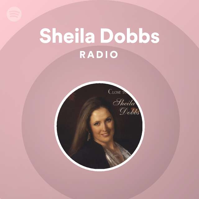 Sheila Dobbs | Spotify
