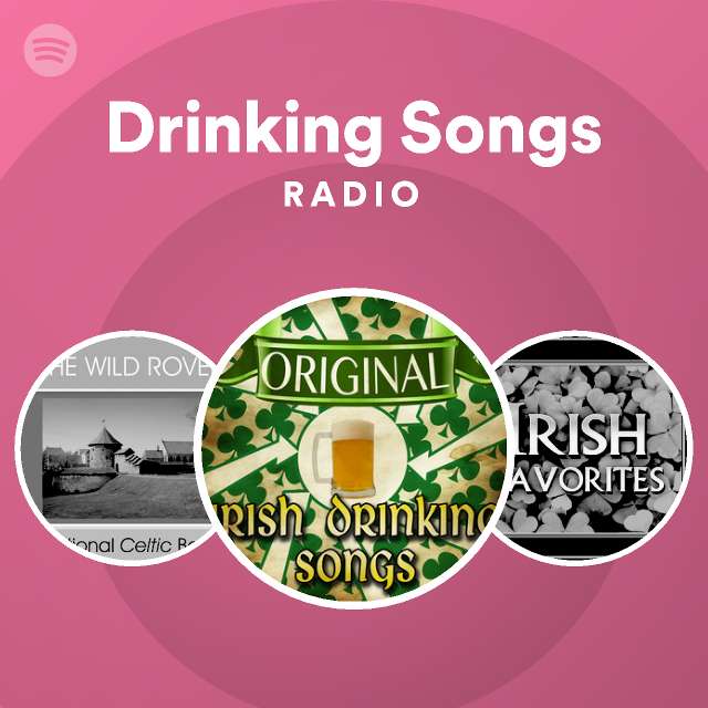 drinking-songs-radio-playlist-by-spotify-spotify