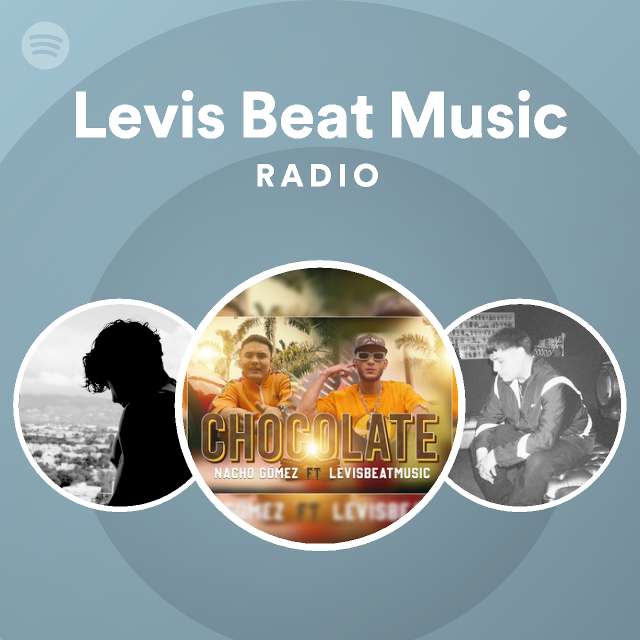 Levis Beat Music Radio - playlist by Spotify | Spotify